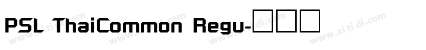 PSL ThaiCommon Regu字体转换